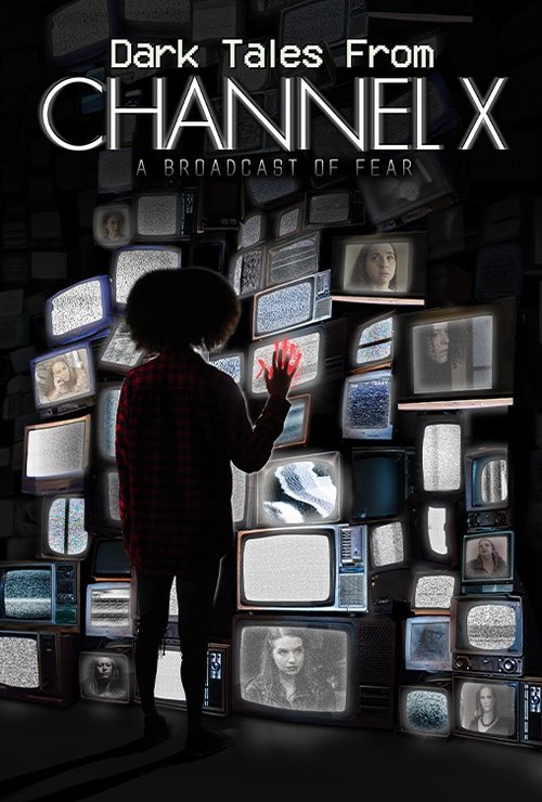 Movie poster for Dark Tales From Channel X (2021)