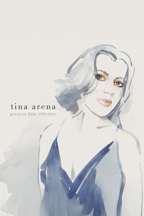 Movie poster for Tina Arena - Greatest Hits 1994-2004 (2004)