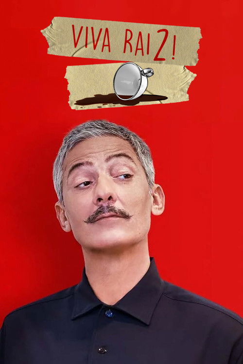 Long live Rai2! poster