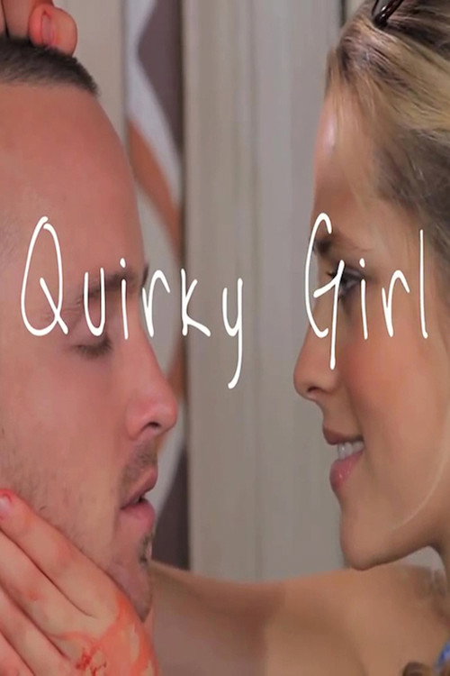 Movie poster for Quirky Girl (2011)