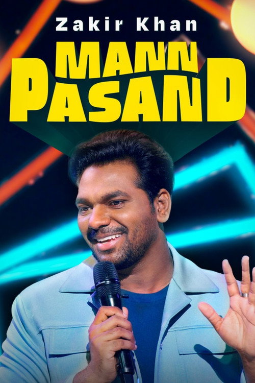 Movie poster for Zakir Khan: Mannpasand (2023)