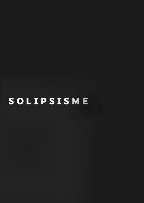 Movie poster for Solipsisme