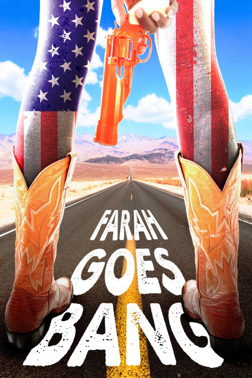 Movie poster for Farah Goes Bang (2013)