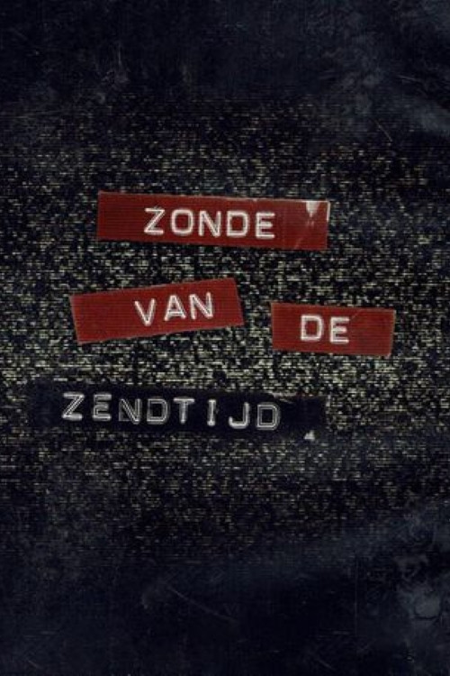 Zonde Van De Zendtijd poster