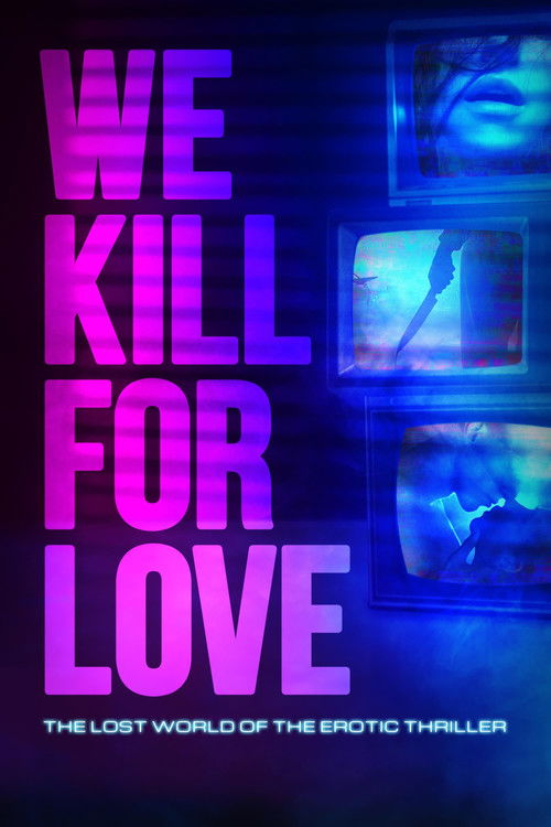 Movie poster for We Kill for Love (2023)