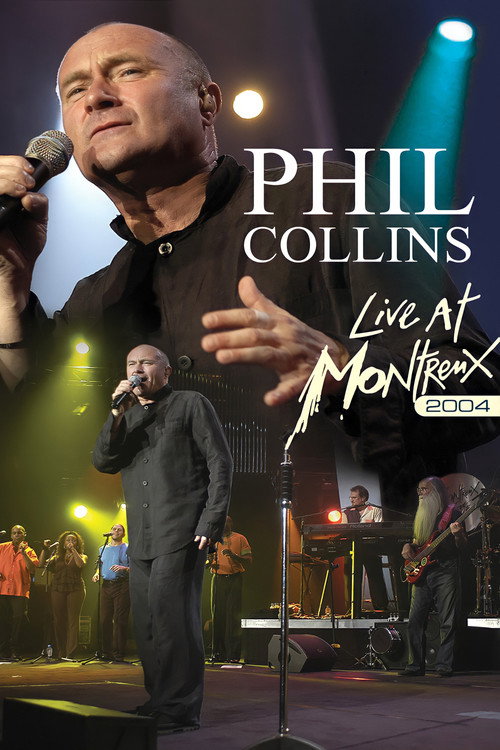 Movie poster for Phil Collins: Live at Montreux 2004 (2004)