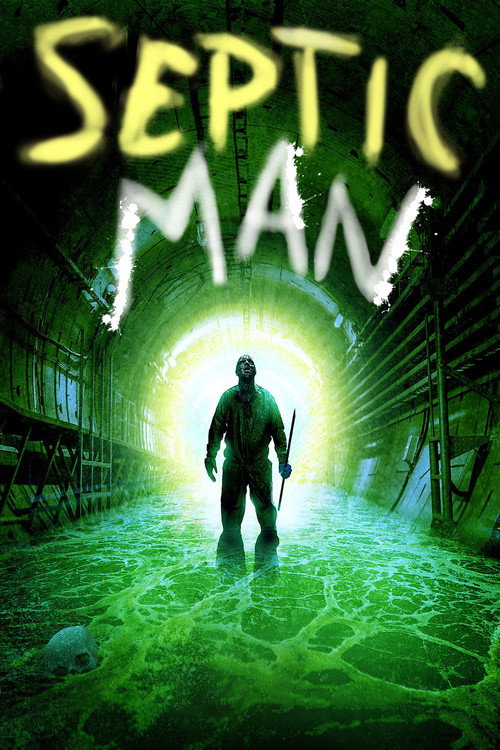 Movie poster for Septic Man (2013)