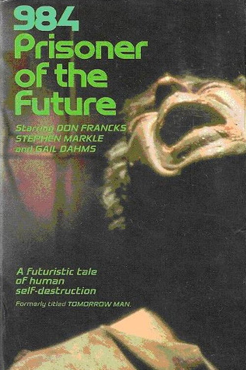 Movie poster for 984: Prisoner of the Future (1982)