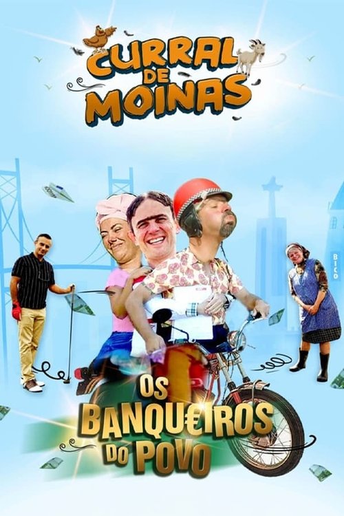 Curral de Moinas: Os Banqueiros do Povo - A Série poster