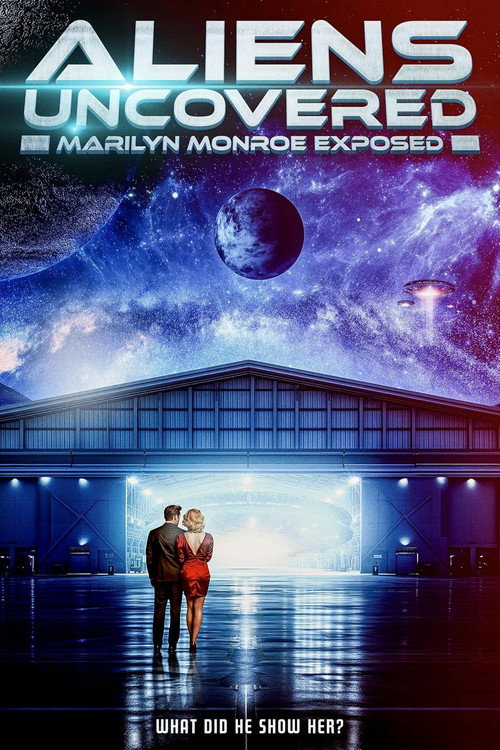 Movie poster for Aliens Uncovered: Marilyn Monroe Exposed (2024)