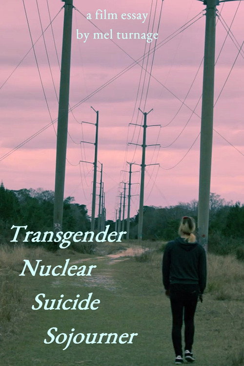 Movie poster for Transgender Nuclear Suicide Sojourner (2023)
