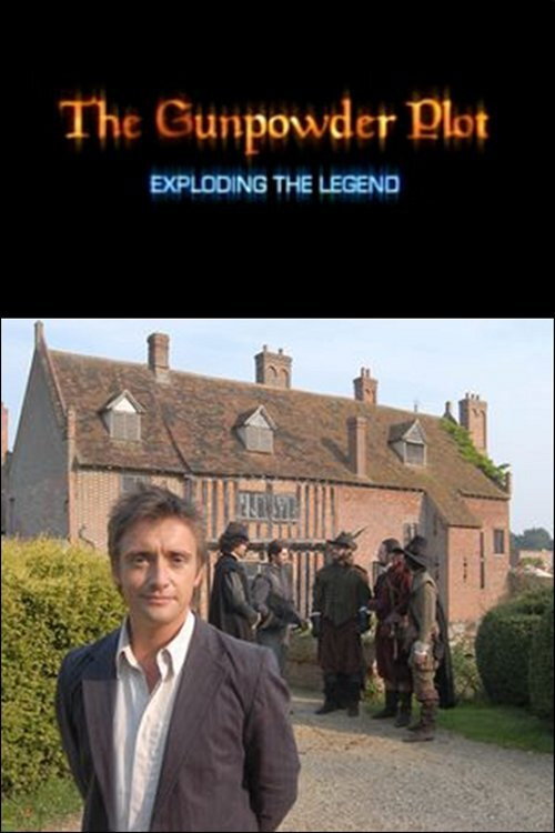 Movie poster for The Gunpowder Plot: Exploding the Legend (2005)