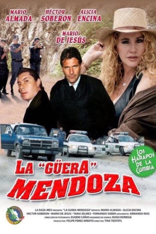 Movie poster for La Guera Mendoza (2005)
