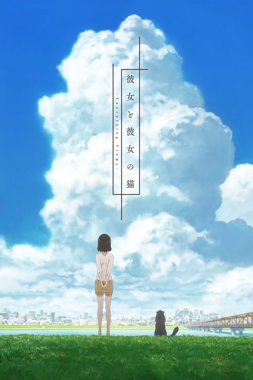 Movie poster for She and Her Cat: Everything Flows (2016)