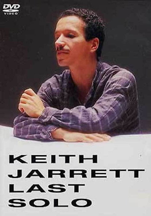 Movie poster for Keith Jarrett  Last Solo (2002)