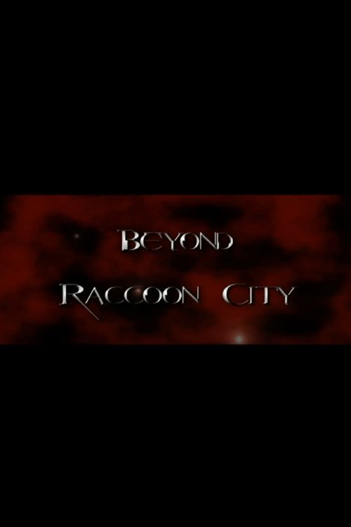 Movie poster for Beyond Raccoon City: Unearthing 'Resident Evil: Extinction' (2008)