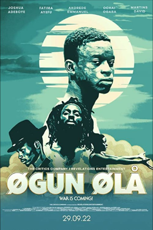 Movie poster for Ogun Óla: War is Coming (2022)