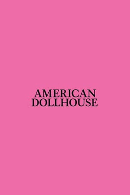 Movie poster for American Dollhouse (2026)