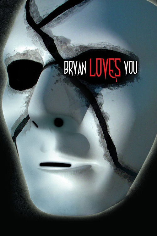 Movie poster for Bryan Loves You (2008)