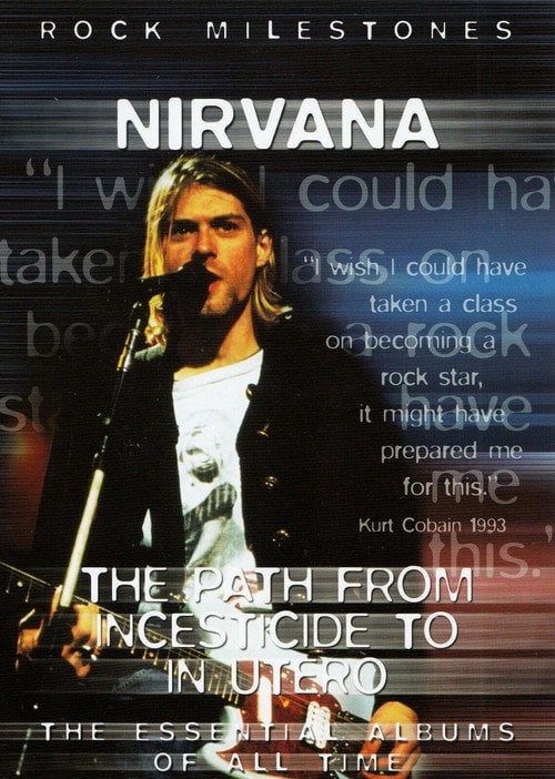 Movie poster for Nirvana The Path from Incesticide to In Utero (2006)