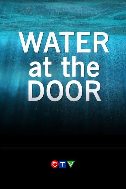 Movie poster for Water at the Door: The High River Flood (2013)