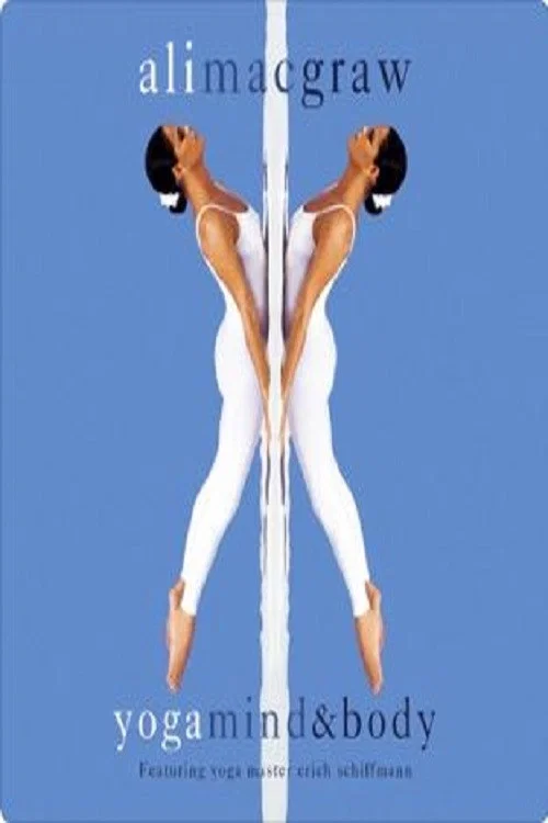 Movie poster for Ali MacGraw - Yoga Mind And Body (2003)