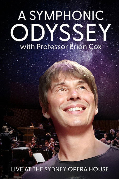 Movie poster for A Symphonic Odyssey with Professor Brian Cox (2024)