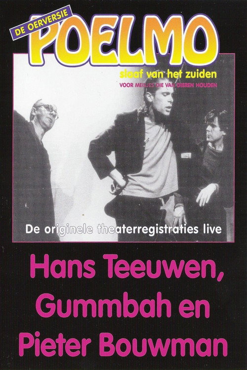 Movie poster for Hans Teeuwen, Gummbah en Pieter Bouwman: Poelmo, Slaaf van het Zuiden (2006)