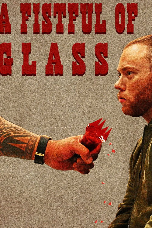 Movie poster for A Fistful of Glass (2025)