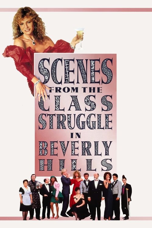 Movie poster for Scenes from the Class Struggle in Beverly Hills (1989)