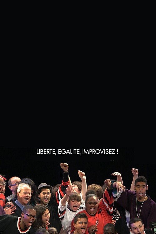 Movie poster for Liberté, égalité, improvisez ! (2014)