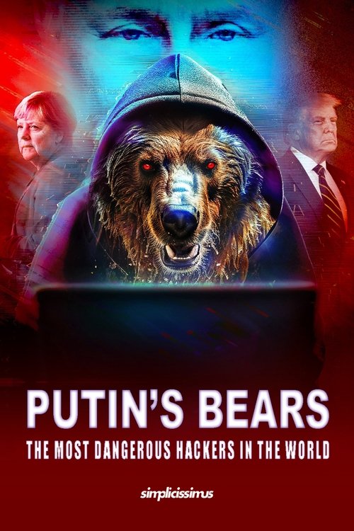 Movie poster for Putin's Bears - The Most Dangerous Hackers in the World (2024)