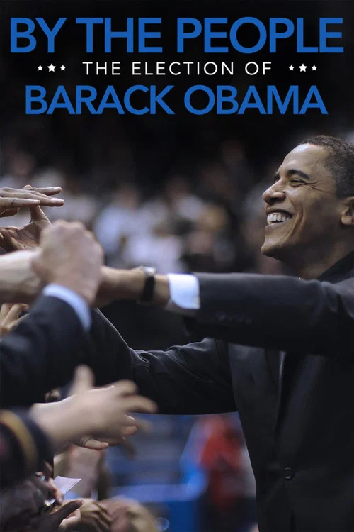 Movie poster for By the People: The Election of Barack Obama (2009)