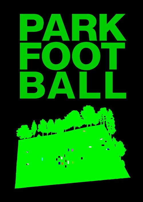 Movie poster for Park Football (2005)