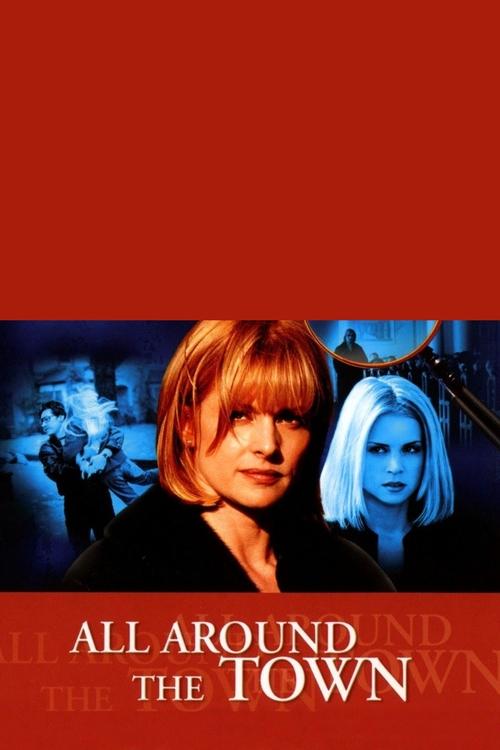 Movie poster for All Around The Town (2002)