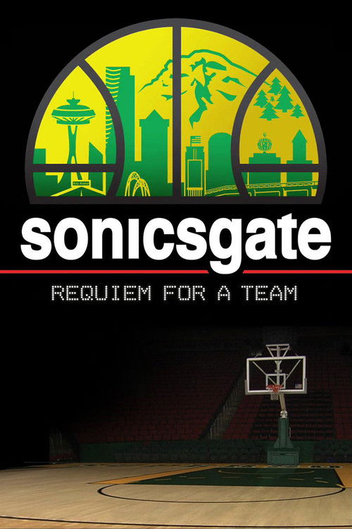 Movie poster for Sonicsgate: Requiem for a Team (2009)