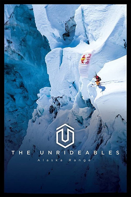 Movie poster for The Unrideables: Alaskan Range (2015)