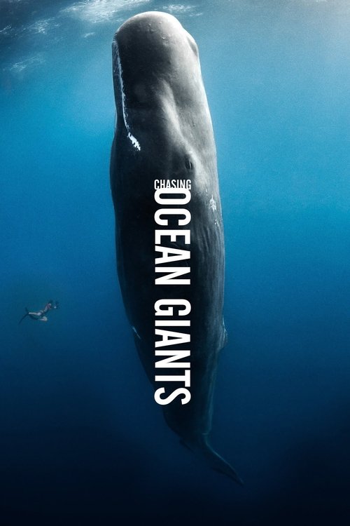 Chasing Ocean Giants poster