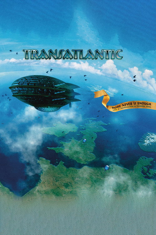Movie poster for Transatlantic: More Never Is Enough (2011)