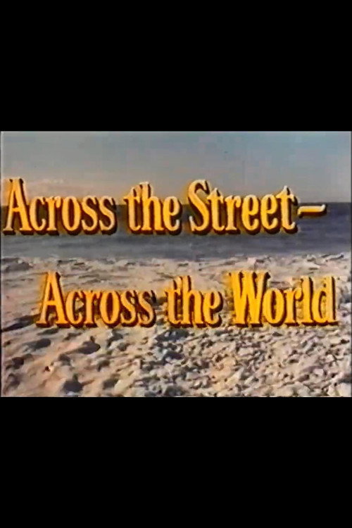 Movie poster for Across the Street—Across the World (1963)