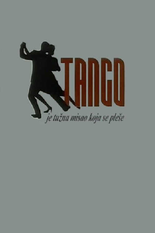Movie poster for Tango Is a Sad Thought to Be Danced (1997)