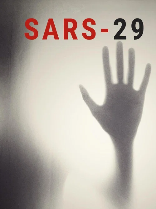 Movie poster for SARS-29 (2020)
