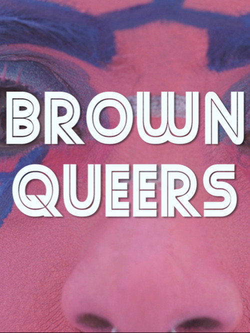 Movie poster for Brown Queers (2016)