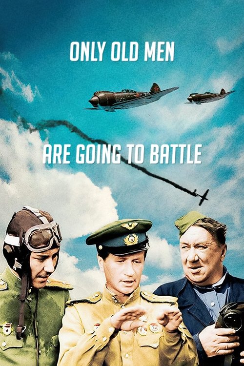 Movie poster for Only Old Men Are Going to Battle (1974)