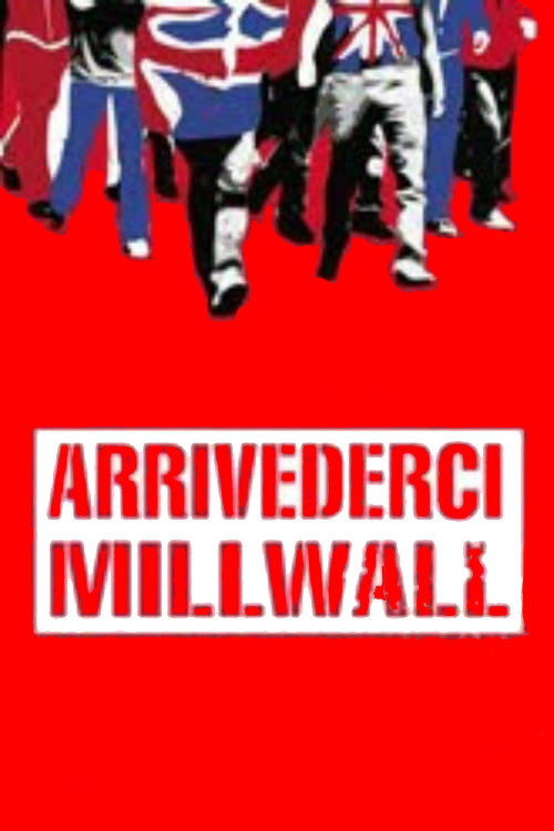 Movie poster for Arrivederci Millwall (1990)