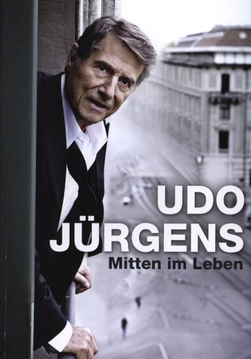 Movie poster for Udo Jürgens - Mitten im Leben (2014)