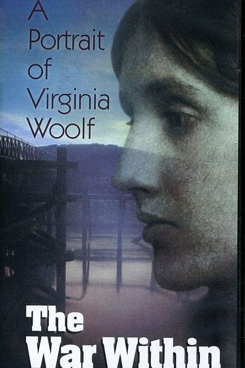 Movie poster for The War Within: A Portrait of Virginia Woolf (1995)