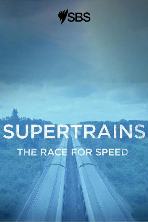 Movie poster for Supertrains - The Race for Speed (2021)