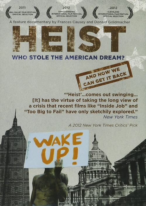 Movie poster for Heist: Who Stole the American Dream? (2012)