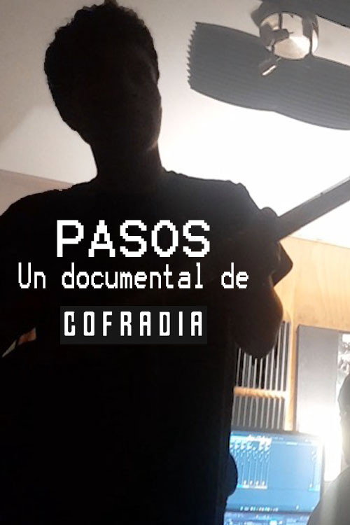 Movie poster for PASOS - Un documental de Cofradia (2025)